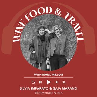 Ep. 2483 Silvia Imparato and Gaia Marano from Montevetrano winery | Wine, Food & Travel with Marc Millon