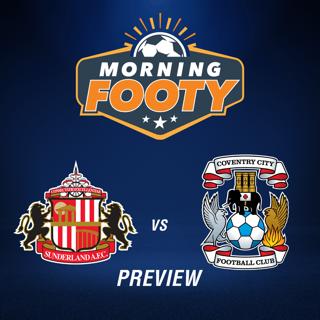 EFL: Sunderland vs Coventry City Playoff Preview (Soccer 05/13)