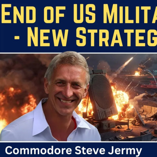 Steve Jermy: End of U.S. Military Primacy - New Strategic Thinking Requried