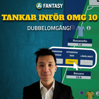 265. Dubbelomgång 10! | Tankar inför omgång 10