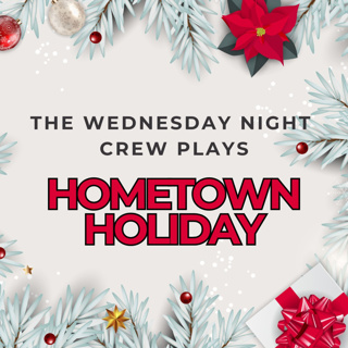 The Wednesday Night Crew Plays Hometown Holiday Pt2
