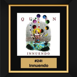 #241 – Innuendo by Queen (1991)