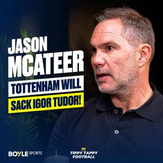 Jason McAteer | Tim Sherwood's WARNING To Igor Tudor & Why Spurs Are Relegation FAVOURITES!