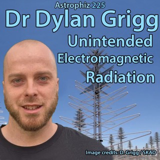 Unintended Satellite Emissions | Dr Dylan GriggAstrophiz 225