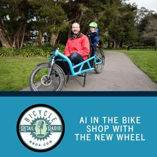 AI in the Bike Shop with The New Wheel