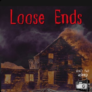 Loose Ends