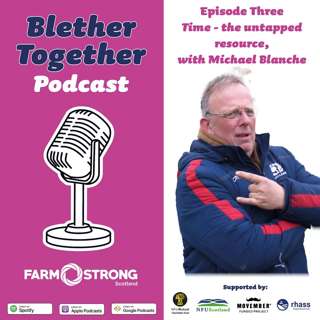 Time - the untapped resource, with Michael Blanche