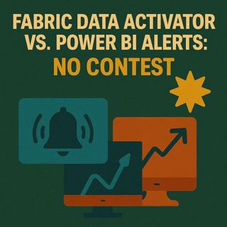 Fabric Data Activator vs Power BI Alerts: How To Escape Dashboard Prison, Kill Script Hacks & Build Real Monitoring