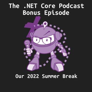 Our Summer Break - 2022