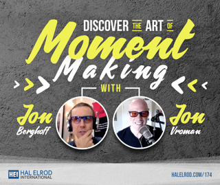 174: Discover The Art Of Moment Making