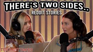 85: Two Sides to EVERY Story..