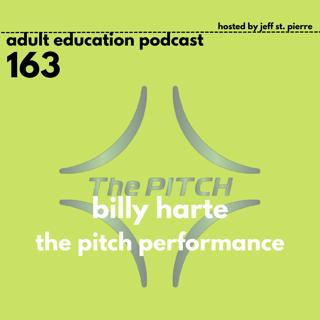 The Pitch Performance with Billy Harte