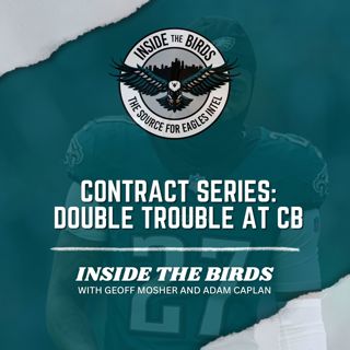 ITB Contract Series: How Can The Eagles Keep Quinyon Mitchell, Cooper DeJean Long Term?