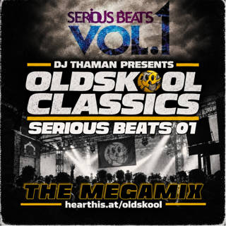 Oldskool Classics 005 [Serious Beats 01] - Dj ThaMan