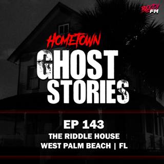 EP 143 - The Riddle House | West Palm Beach, FL