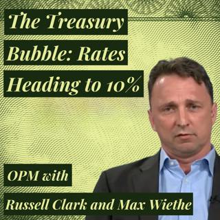 Interest Rates to 10%: Why the Treasury Market is the Real Speculative Bubble (Not AI) | Russell Clark