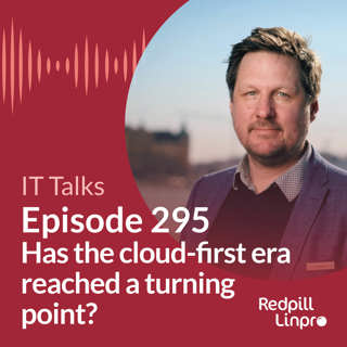 295 Has the cloud-first era reached a turning point?