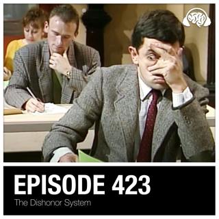 423: The Dishonor System