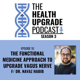 The Functional Medicine Approach to Upgrade Vagus Nerve