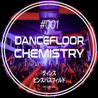 Dancefloor Chemistry #001