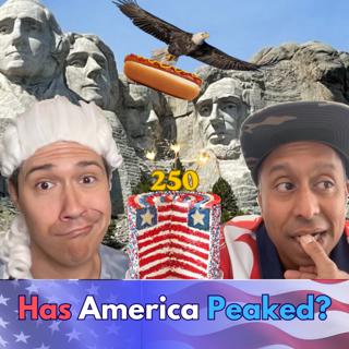 Has America Peaked? World's Greatest Dad Talks America at 250