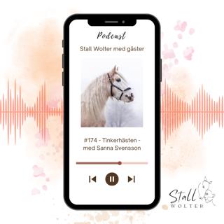 #174 - Tinkerhästen - med Sanna Svensson