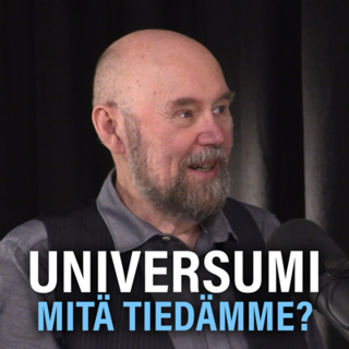 Maailmankaikkeus: Multiversumi, mustat aukot, tietoisuus ja aika (Esko Valtaoja) | Puheenaihe 244