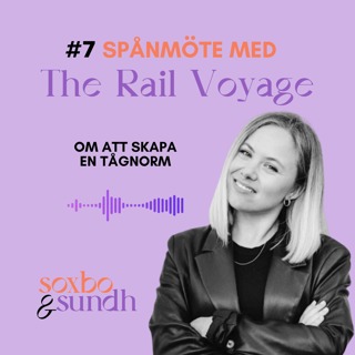 #7 Spånmöte med Rail Voyage