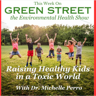 Raising Healthy Kids in a Toxic World