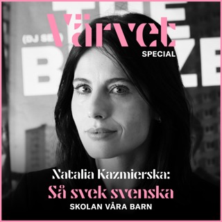 SPECIAL: Natalia Kazmierska – Om den nya hårda svenska skolan