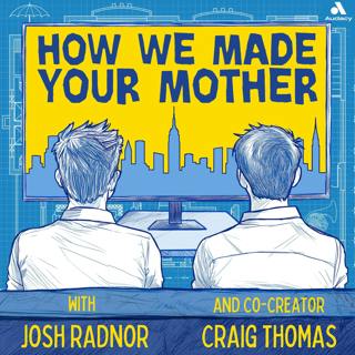 Introducing How We Made Your Mother Season 2!