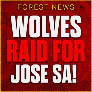 Forest Open Jose Sa Talks! Mateta Latest! Europa Preview! Nottingham Forest Transfer News