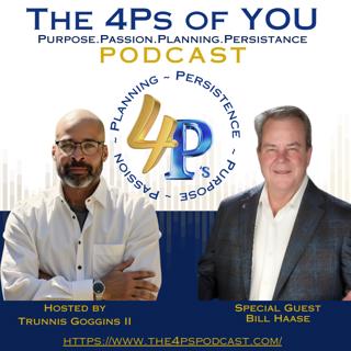 🎙️ 4Ps Podcast | Taking Control of Money in Stressful Times with Special Guest Bill Haase