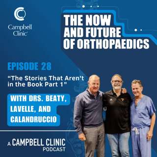 “The Stories That Aren't in the Book Part 1" With Drs. Beaty, LaVelle, and Calandruccio