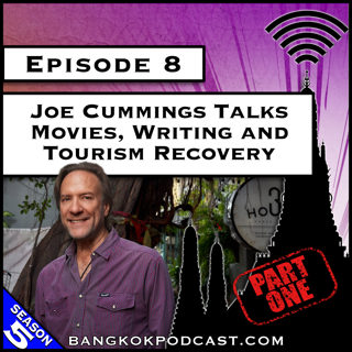 Joe Cummings Talks Movies, Writing and Tourism Recovery [S5.E8]