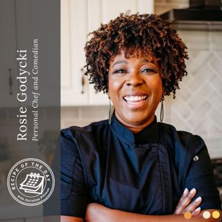 Rosie Godycki's Surprise Recipe Of the Day