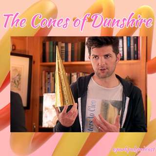 (S6Ep9) The Cones of Dunshire!