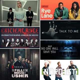 423. Den med The Fall of the House of Usher, Rye Lane, Talk to Me, No One Will Save You och Critical Role The Mighty Nein Reunion: Echoes of the Solstice