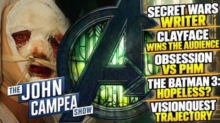 Clayface Wins The Audience, Avengers Has Secret Wars Original Writer Excited  - The John Campea Show