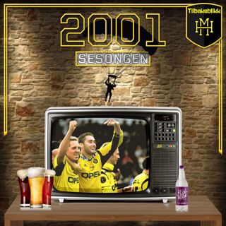 Tilbakeblikk: 2001-sesongen
