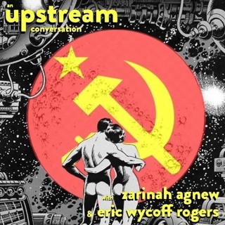 Fully Automated Luxury Communism with Zarinah Agnew and Eric Wycoff Rogers