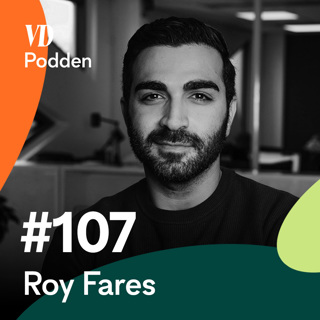#107: Roy Fares - Konsten att delegera och bygga framgång genom samarbete