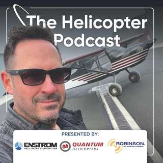 Episode #174: Fighter Pilot Lessons, Backcountry Flying, and a Water Ditching | Steve Cox - The Helicopter Podcast