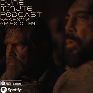 Dune: Part Two - Episode 149