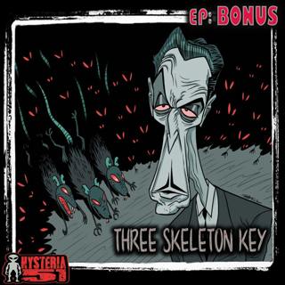 New Years 2021: Three Skeleton Key