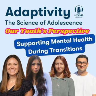 Our Youth's Perspective 2026: Supporting Mental Health During Transitions