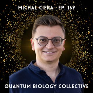 169: The Body's Light That We Can't See: What Your Biophotons Reveal About Your Health