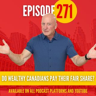 Tax the Rich? Canada's Top Earners Already Pay More Than You Think