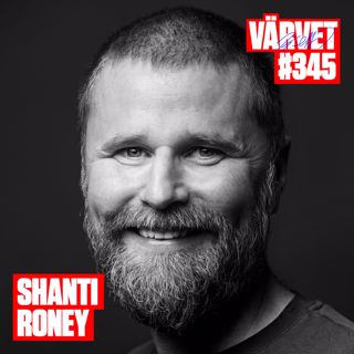 #345: Shanti Roney