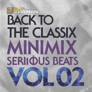 Serious Beats Volume 02 MiniMix - Dj ThaMan